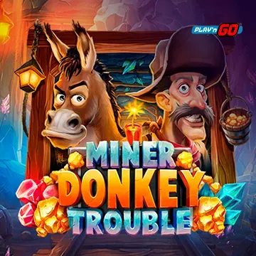 Miner Donkey Trouble - BETPLAY138