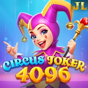 Jili : Circus Joker 4096 - BETPLAY138