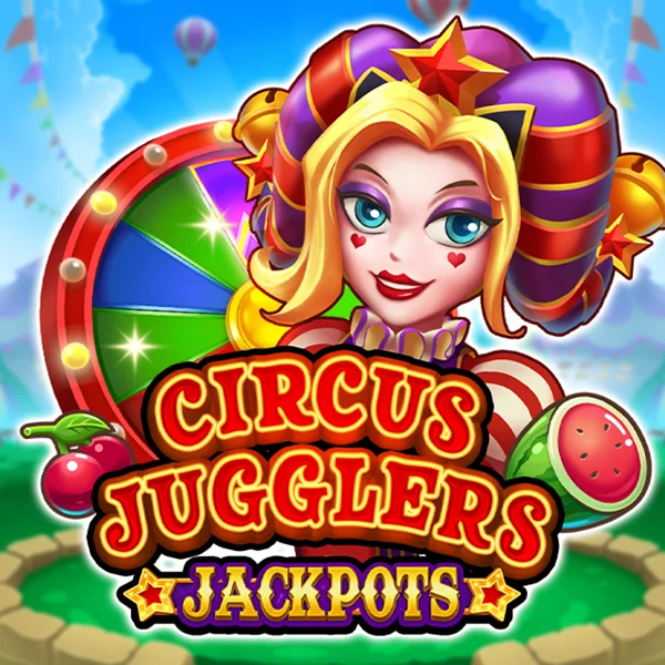 Circus Jugglers Jackpots - BETPLAY138