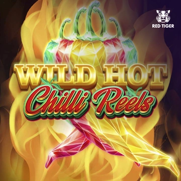 Wild Hot Chilli Reels - BETPLAY138